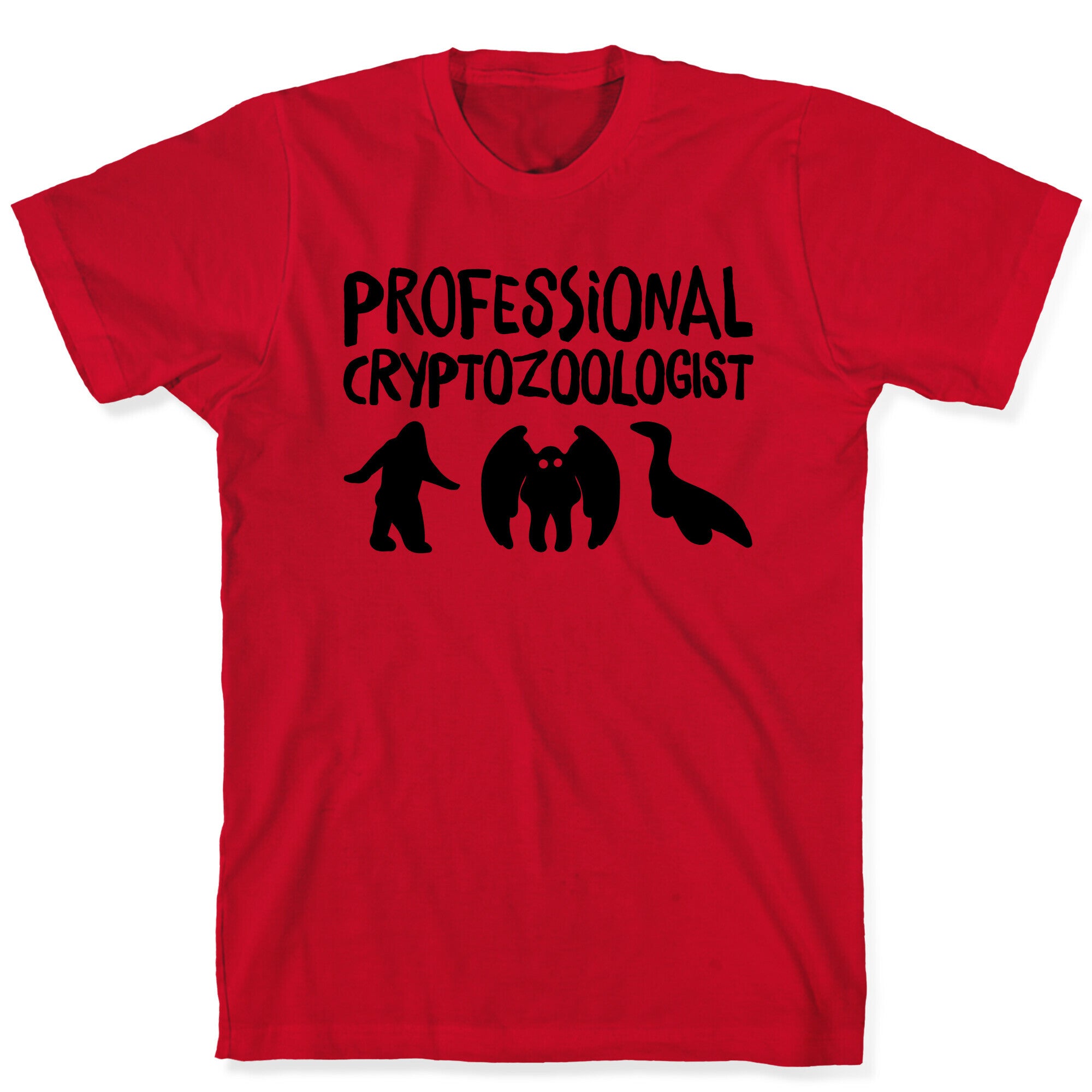 Professional Cryptozoologist  T-Shirt